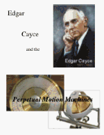 Cayce Perpetual Motion